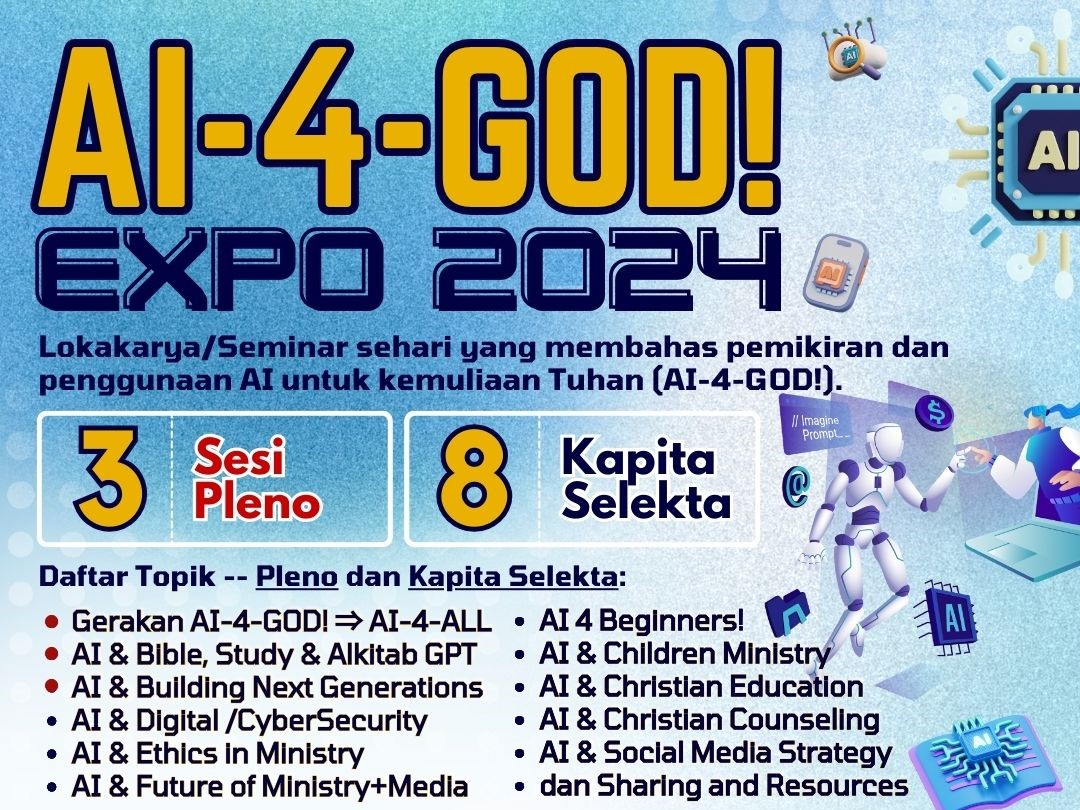 AI-4-GOD! EXPO 2024: Insight Baru tentang AI & Pelayanan