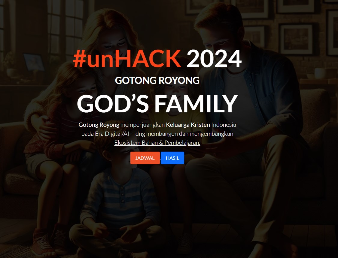 Keseruan #unHACK 2024: God’s Family
