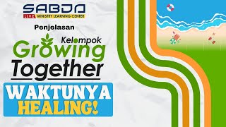 Diskusi Growing Together “Waktunya Healing!” Asyik Banget